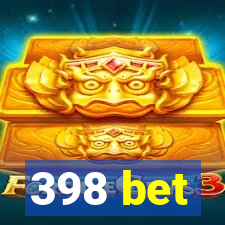 398 bet